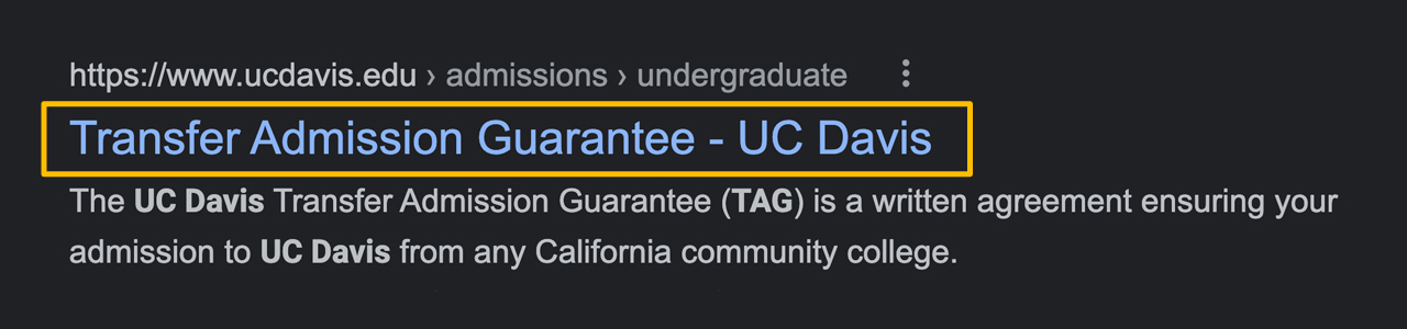 A screenshot of a search result. The title tag is surrounded by a yellow border and says "Transfer Admission Guarantee - UC Davis."