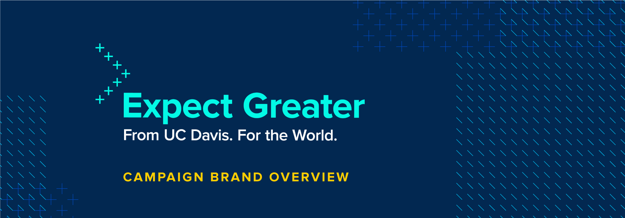Expect Greater: Campaign Brand Overview